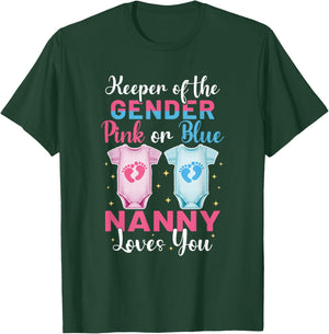 Keeper of The Gender Nanny Loves You - Gender Reveal T-Shirt - T-Shirt | Forest
