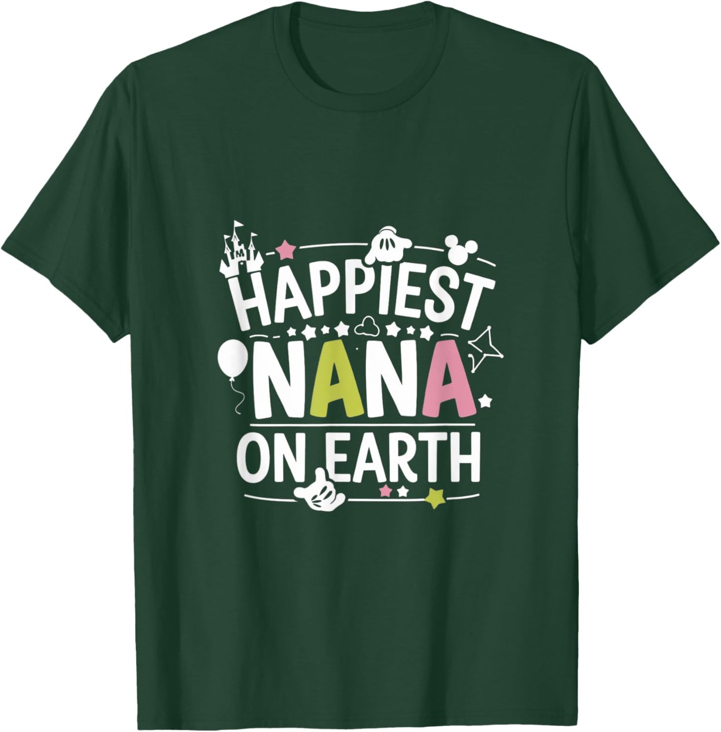 Happiest Nana On Earth , Family Trip T-Shirt - T-Shirt | Forest