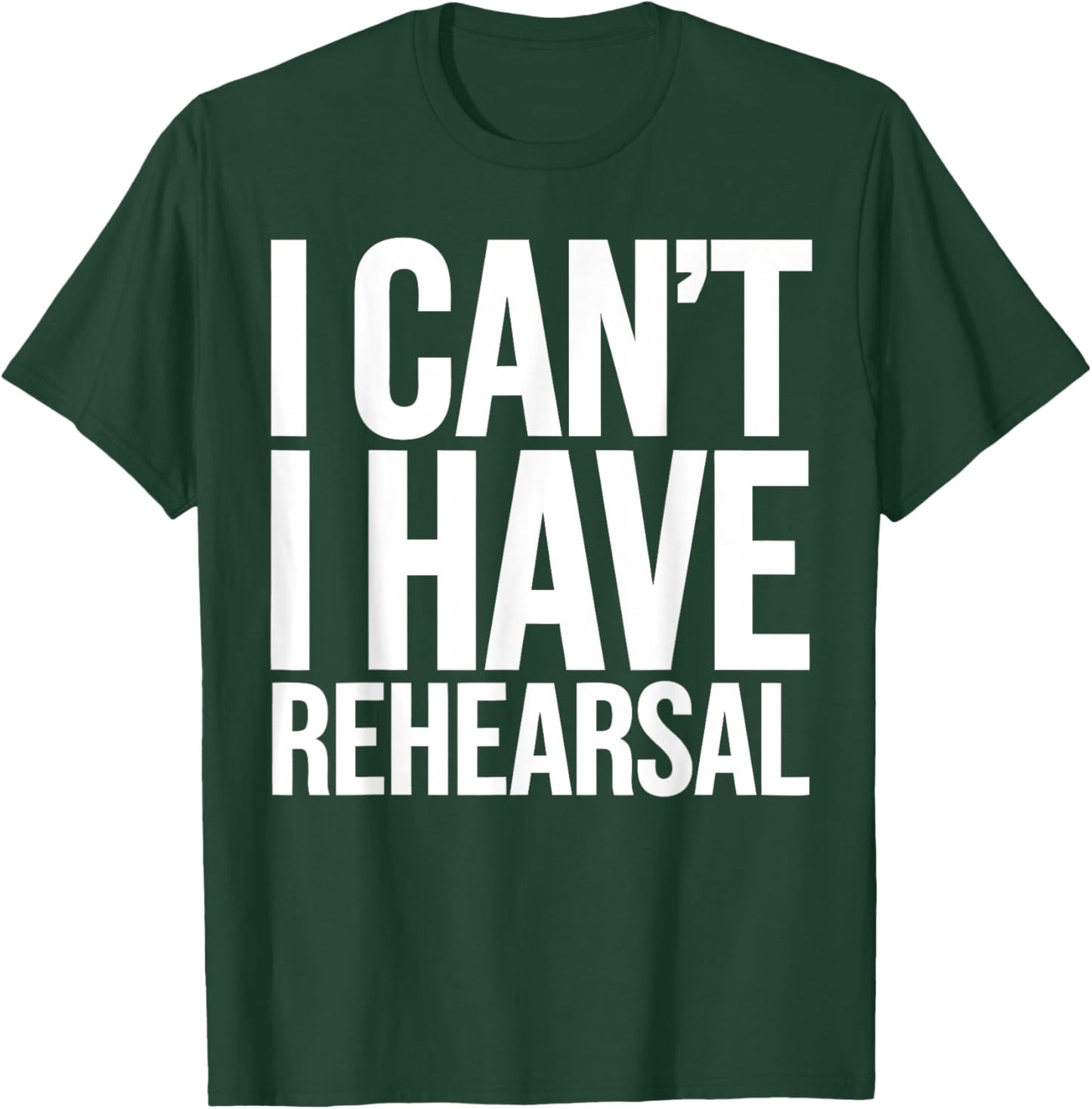 Stage Manager Thespian Rehearsal Funny Theatre T-Shirt - T-Shirt | Forest