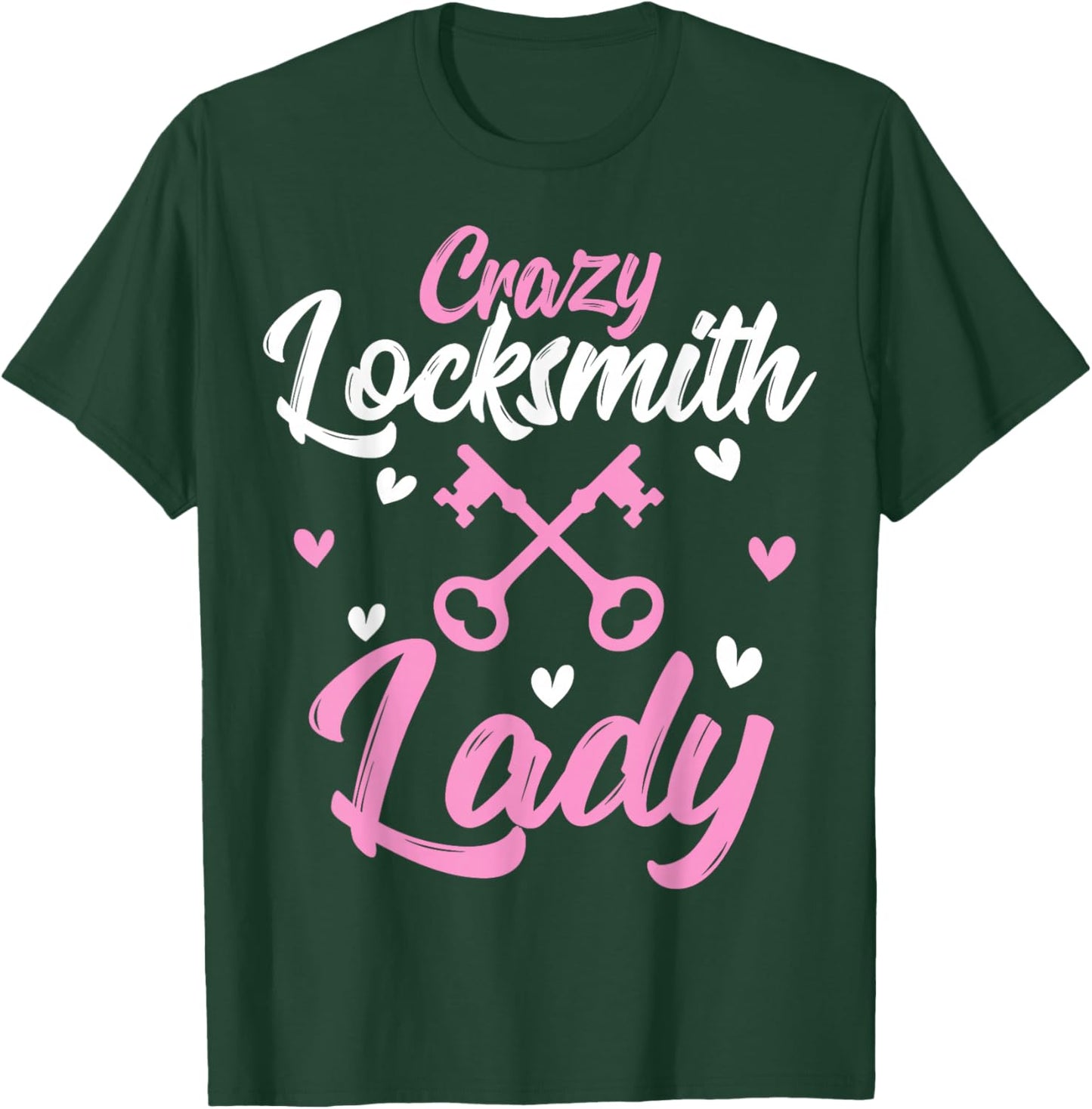 Crazy Locksmith Lady Lock Picker Locksmithing Women T-Shirt - T-Shirt | Forest