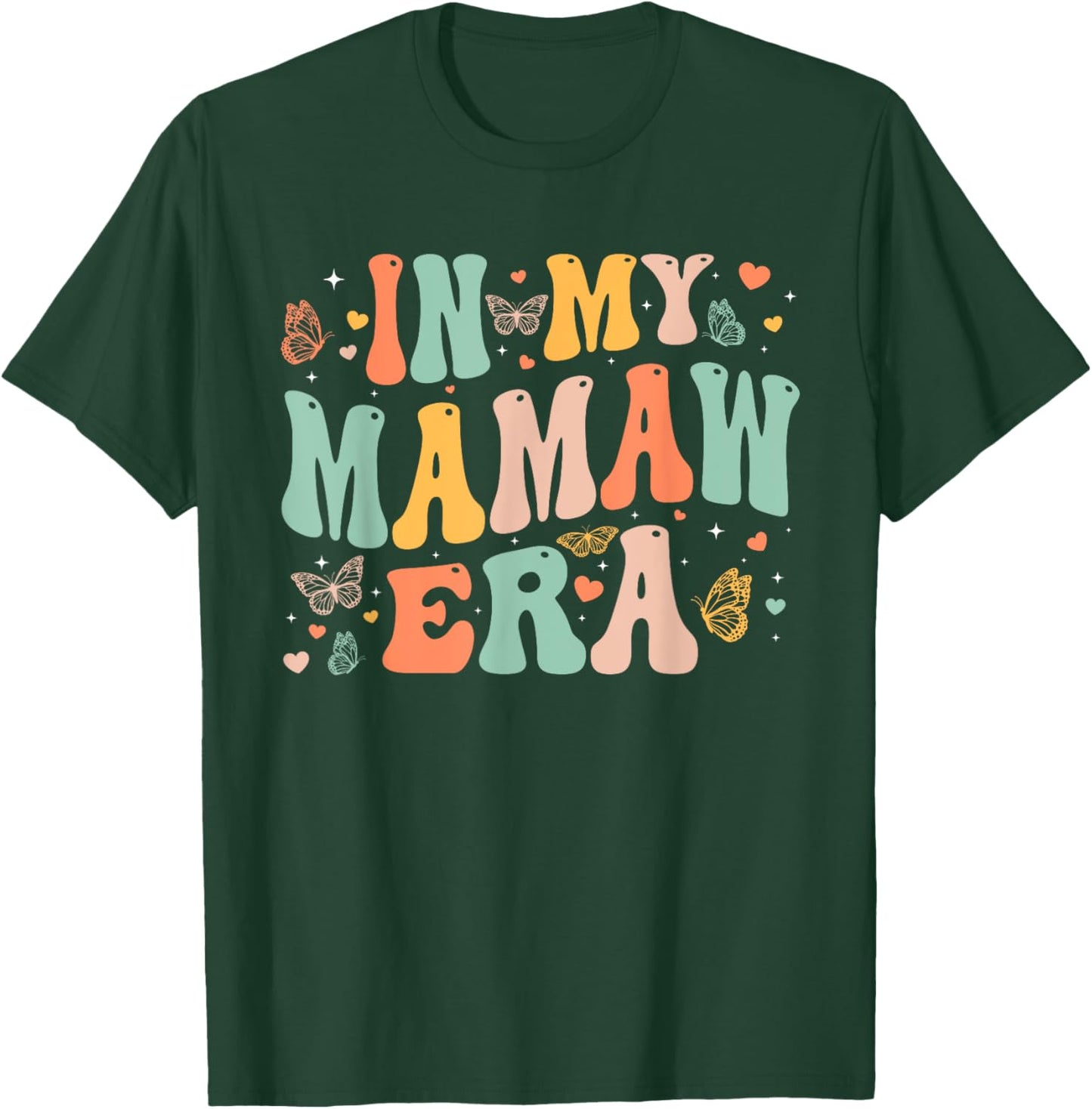 Retro Groovy In My Mamaw Era Mother's Day Gifts Women T-Shirt - T-Shirt | Forest