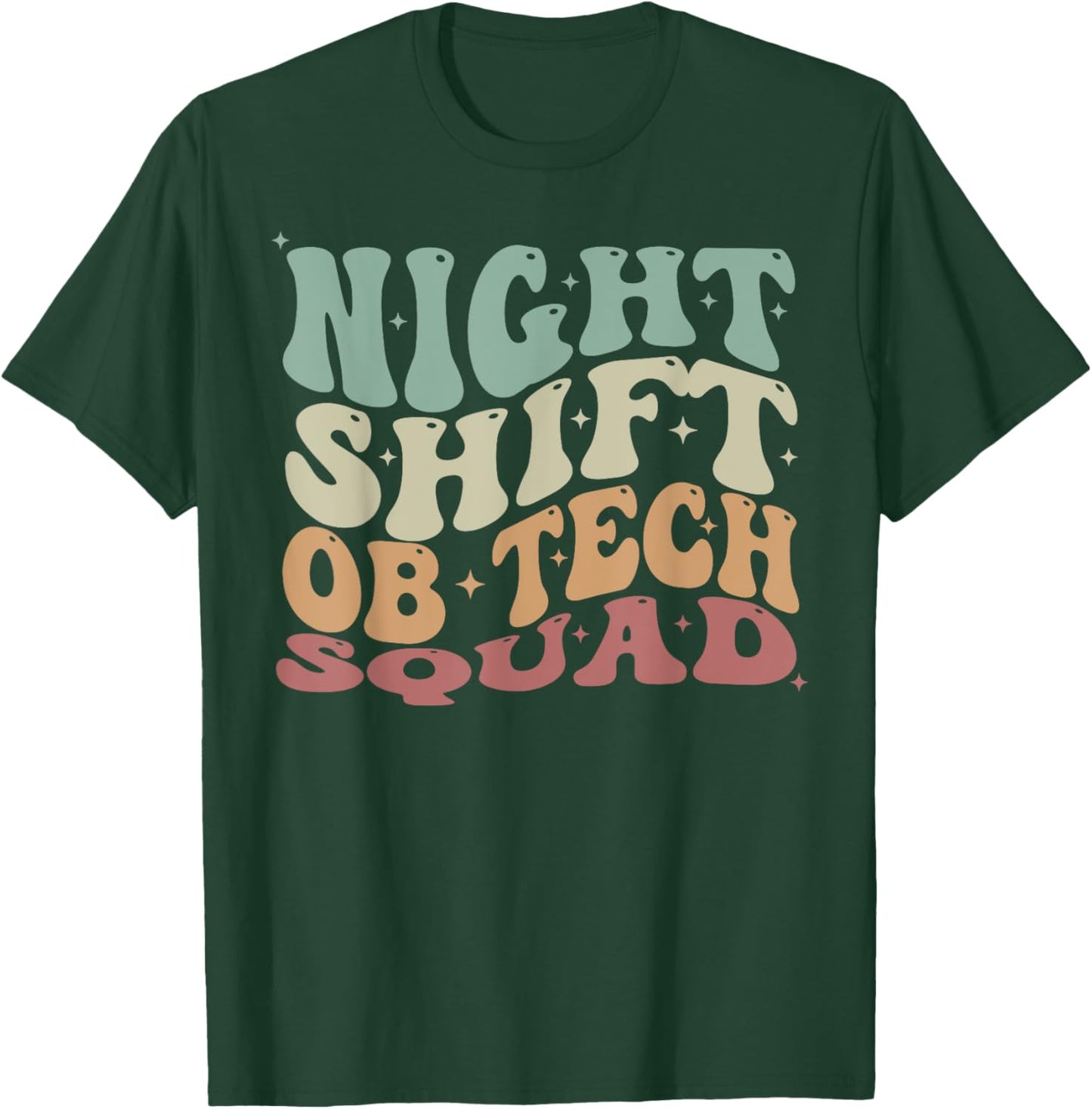 Groovy Night Shift OB Tech Squad Obstetrics Technician T-Shirt - T-Shirt | Forest
