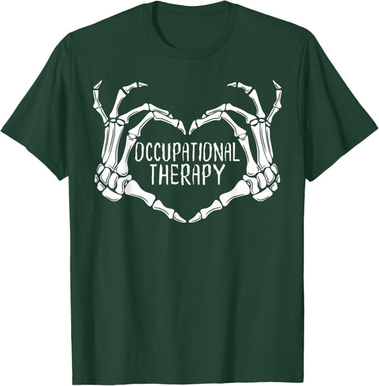 Occupational Therapy Skeleton Hand Heart OT OTA Therapist T-Shirt - T-Shirt | Forest