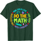Positive Quote Inspiring Slogan Love Hope Fear Do The Math T-Shirt - T-Shirt | Forest
