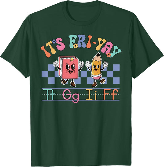 Happy Friday Lovers Fun FriYay TGIF Teacher School T-Shirt - T-Shirt | Forest