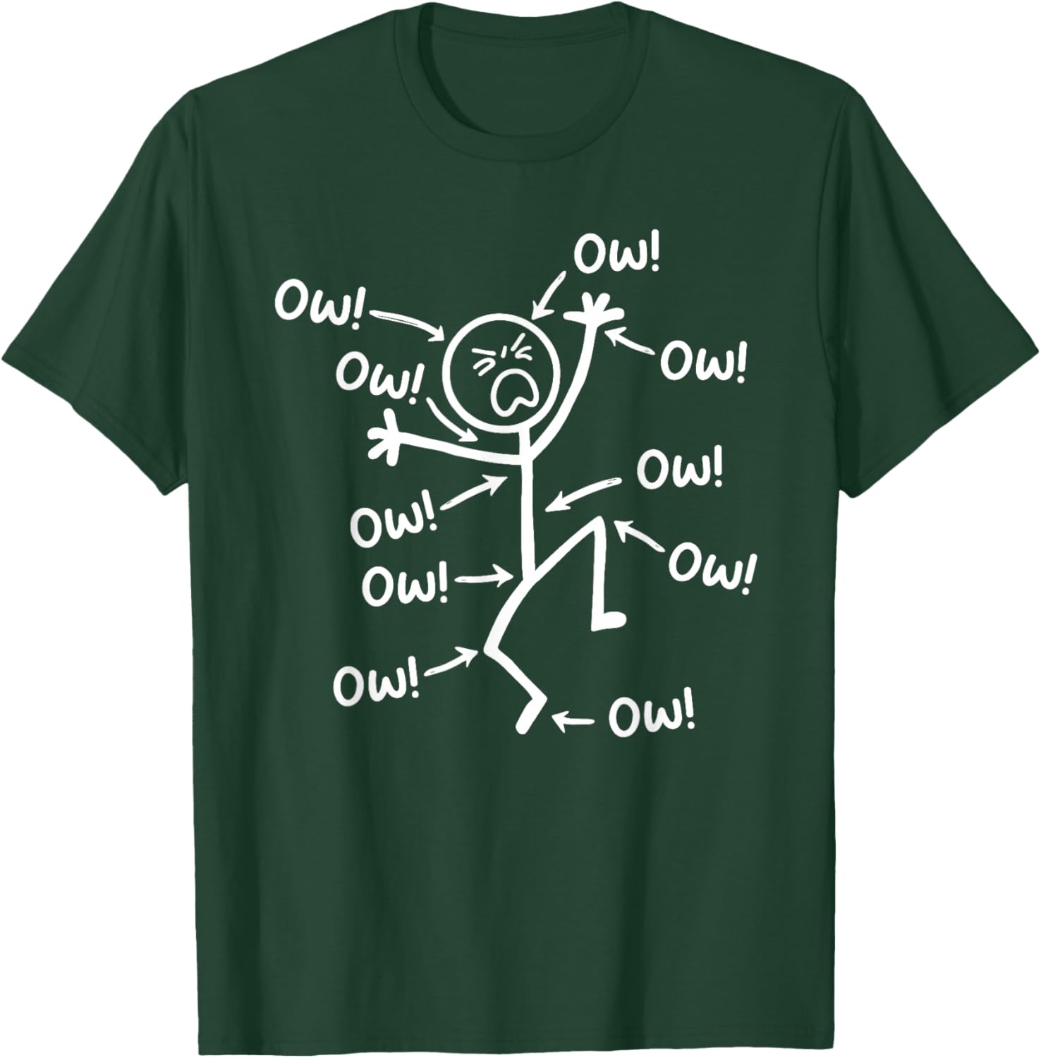Funny Ow Ow Ow Ow Saying Body Pain Character Humor Sarcastic T-Shirt - T-Shirt | Forest