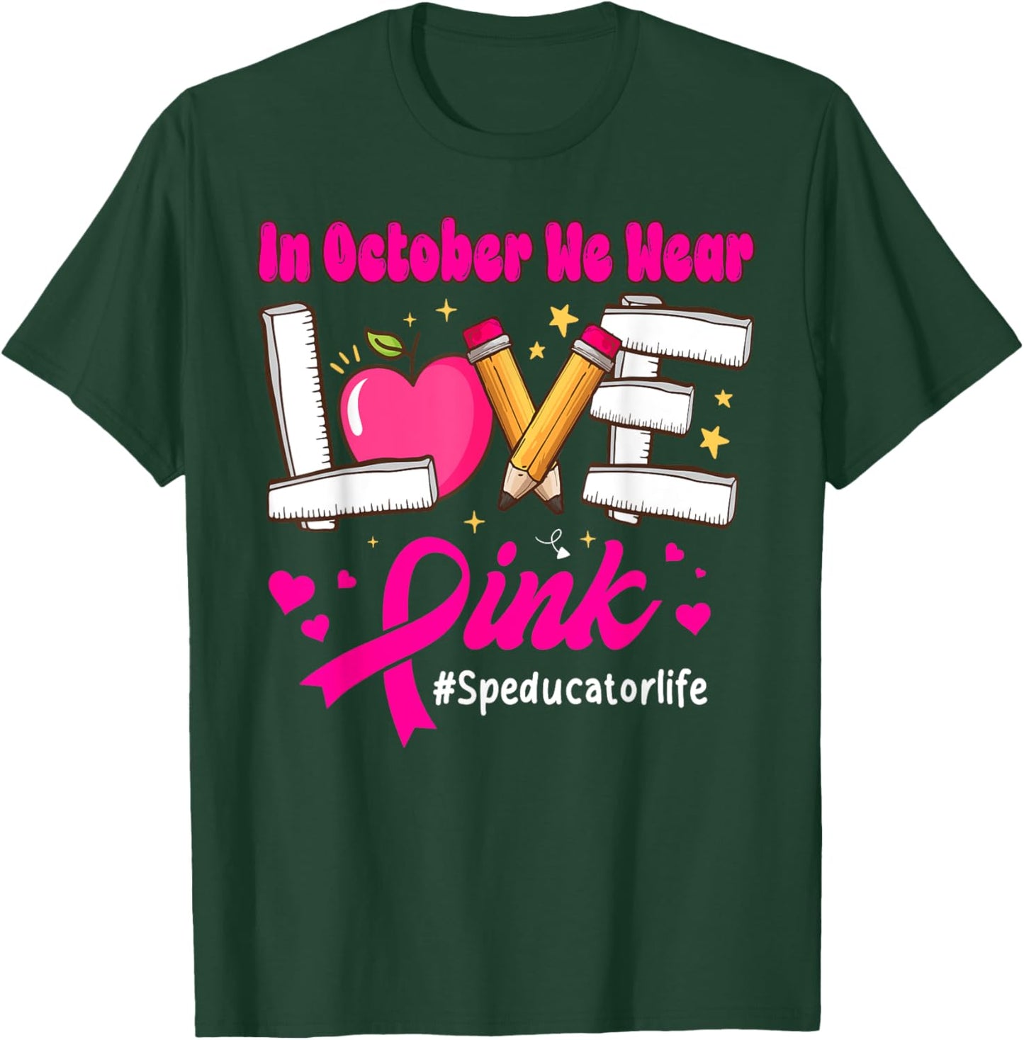 We Wear Pink for Breast Cancer Special Education Teacher T-Shirt - T-Shirt | Forest