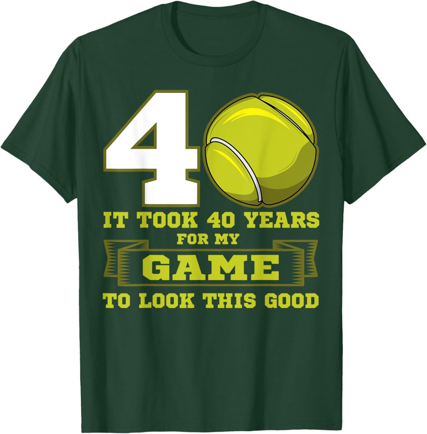 Tennis 40th Birthday Party Player Deuce Ace Sports Match T-Shirt - T-Shirt | Forest
