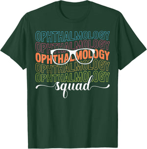 Ophthalmology Squad Ophthalmic Technician T-Shirt - T-Shirt | Forest