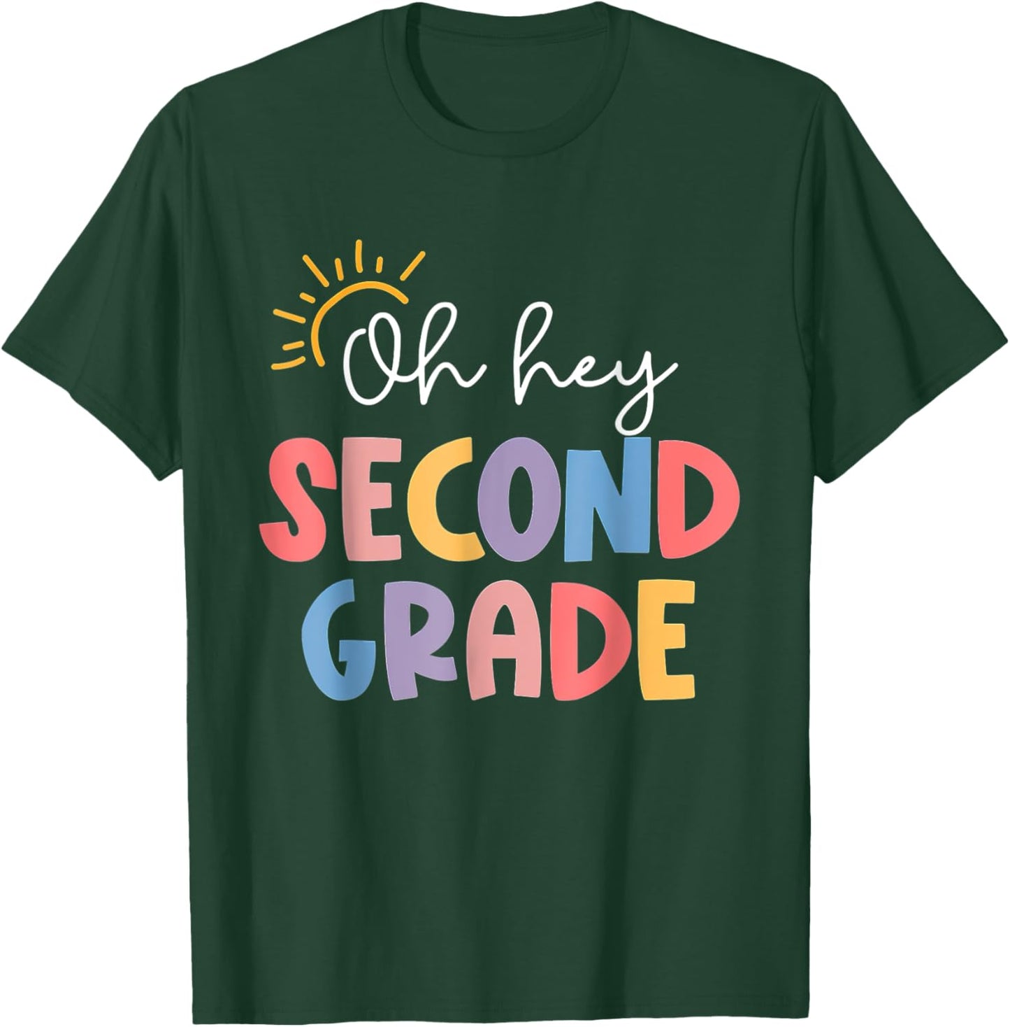 Oh Hey Second Grade First Day Of 2nd Grade Teacher Girls Kid T-Shirt - T-Shirt | Forest