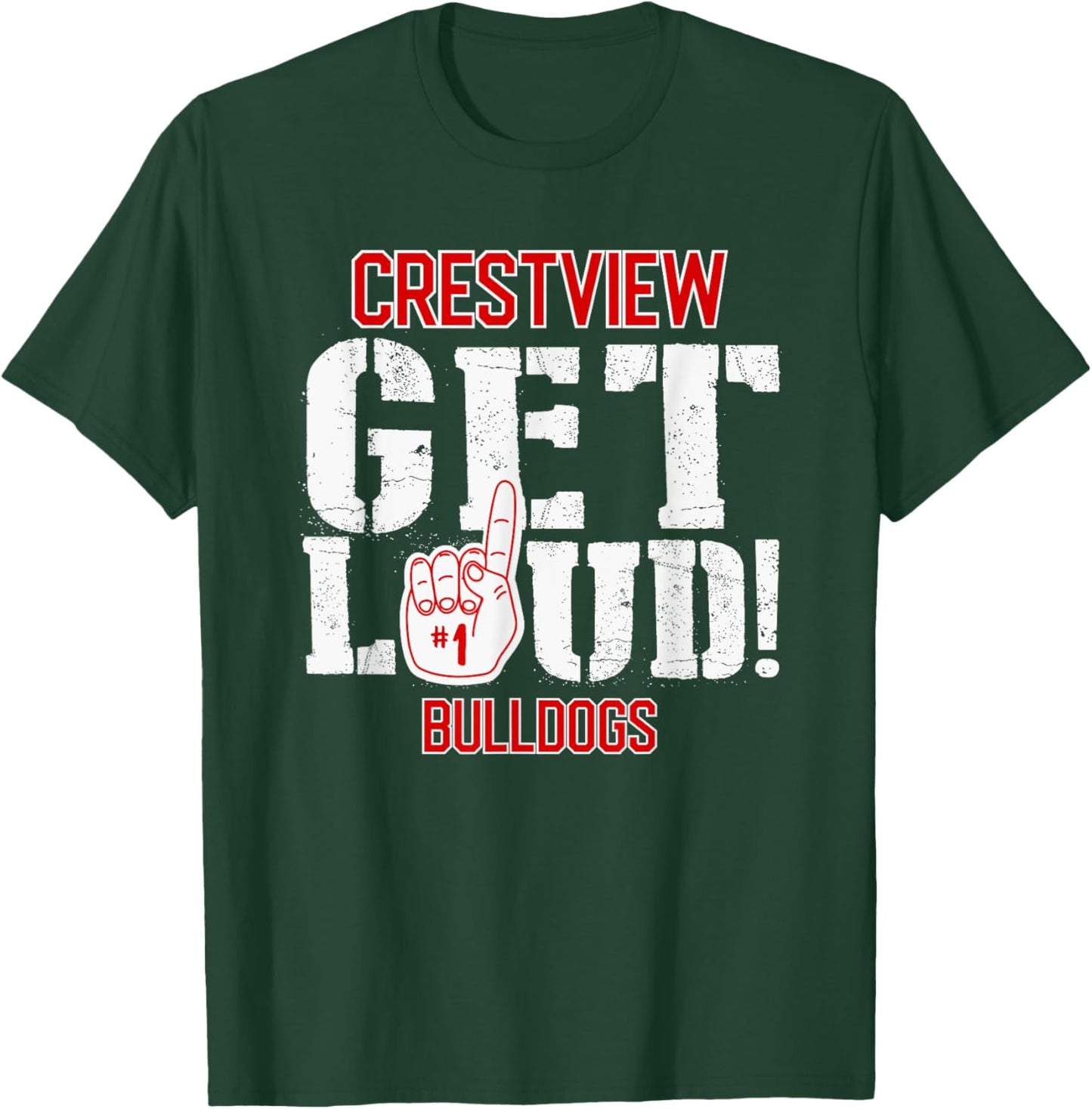 Crestview High School GET LOUD Bulldogs T-Shirt - T-Shirt | Forest