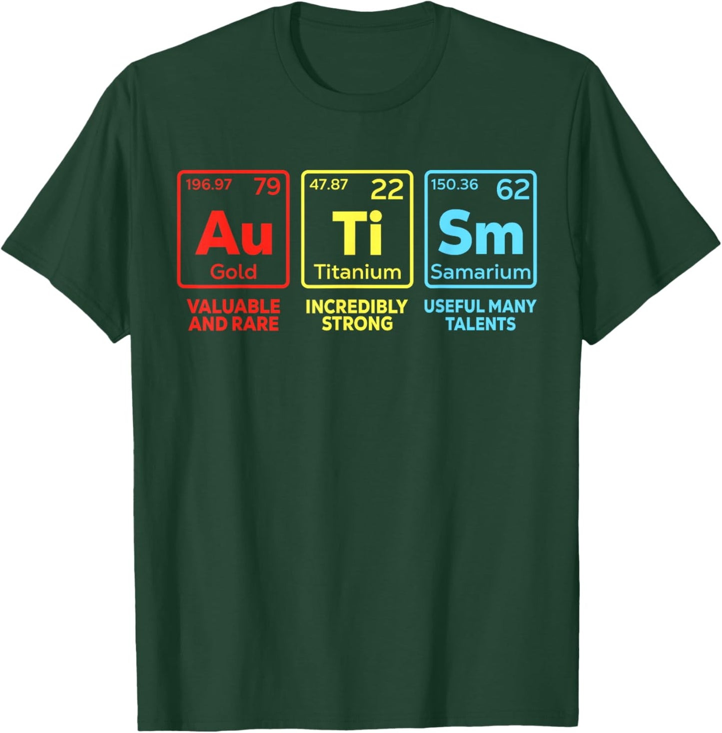 Autism Awareness Women Men Kids mom Elements Periodic Table T-Shirt - T-Shirt | Forest