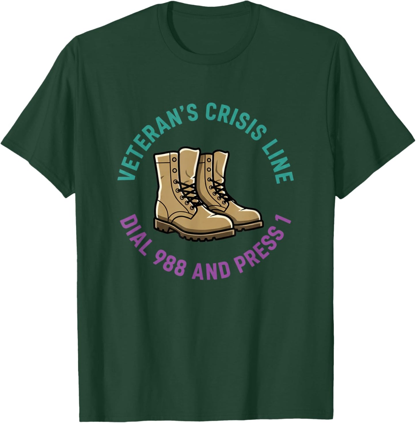 Veteran Crisis Line Awareness, Dial 988 and Press T-Shirt - T-Shirt | Forest
