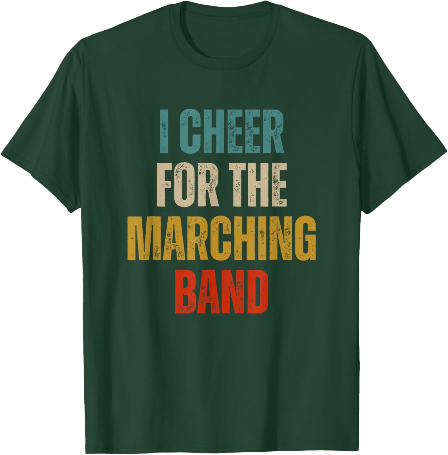 Funny I cheer for the marching band T-Shirt - T-Shirt | Forest