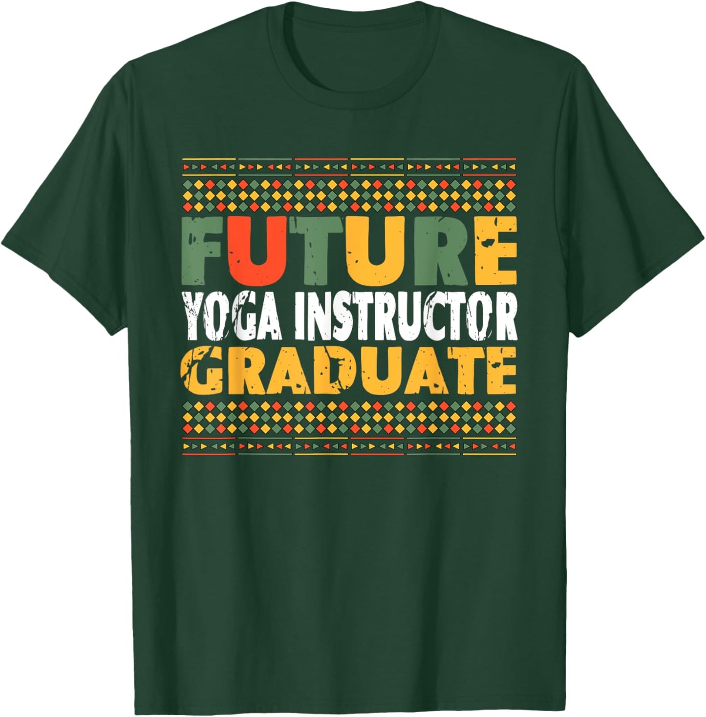 Student Future Yoga Instructor Graduate T-Shirt - T-Shirt | Forest