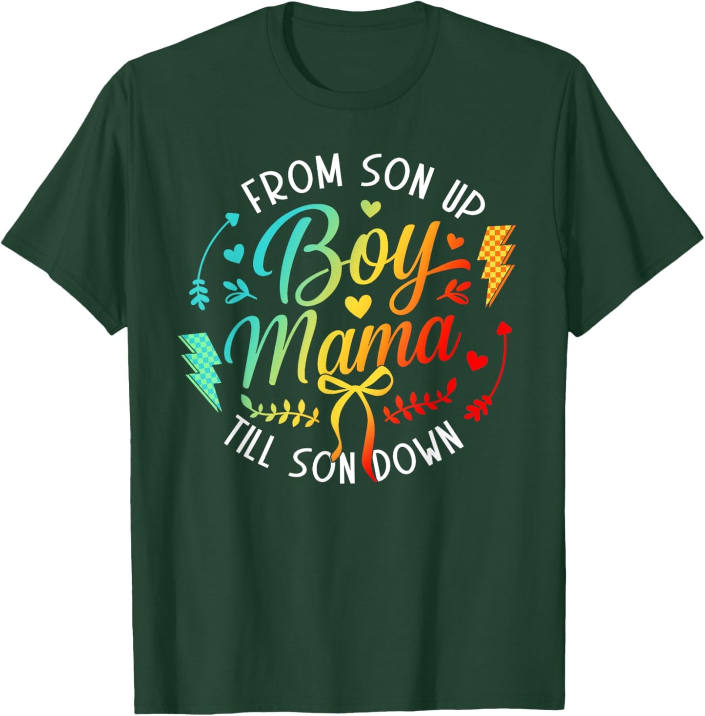 Mother's Day Boy Mama From Son Up To Sun Down Funny Mom Mama T-Shirt - T-Shirt | Forest