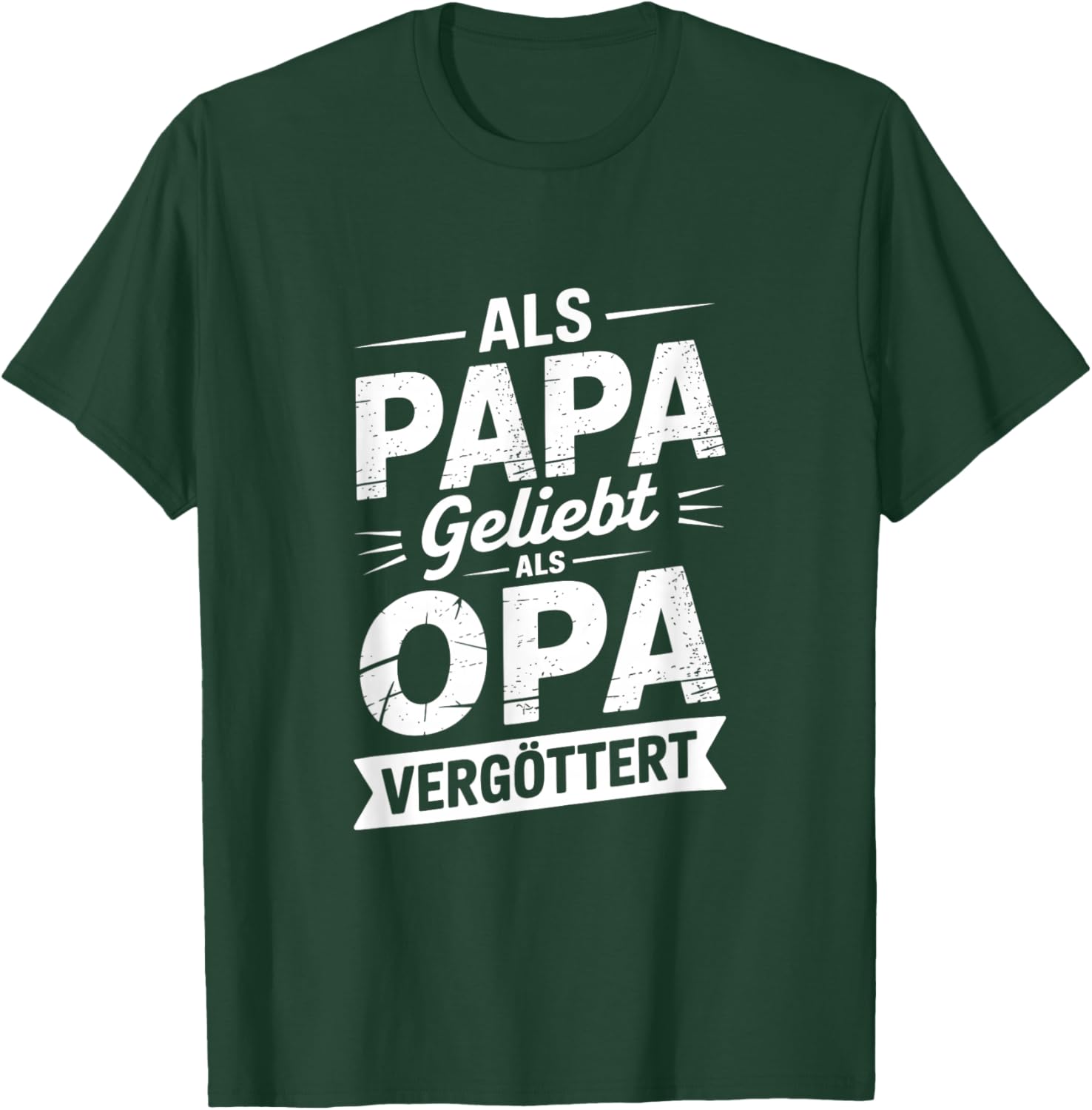 Als Papa Geliebt Als Opa Vergöttert Opa Spruch Vatertag T-Shirt - T-Shirt | Forest
