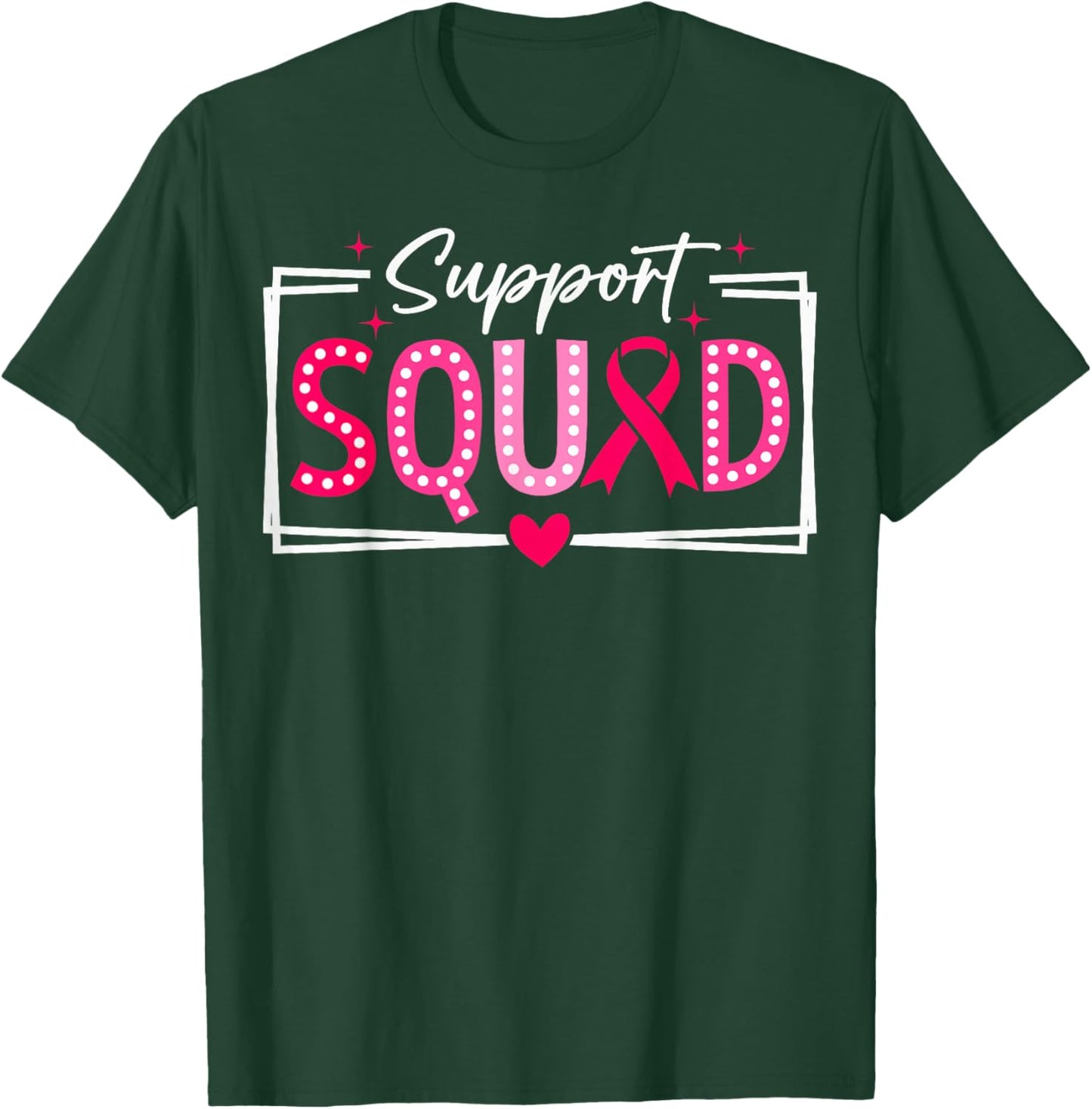 Support Squad Pink Breast Cancer Awareness Ribbon T-Shirt - T-Shirt | Forest