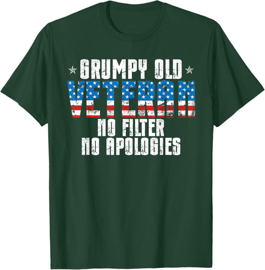 Grumpy Old Veteran No Filter No Apologies Proud America Men T-Shirt - T-Shirt | Forest