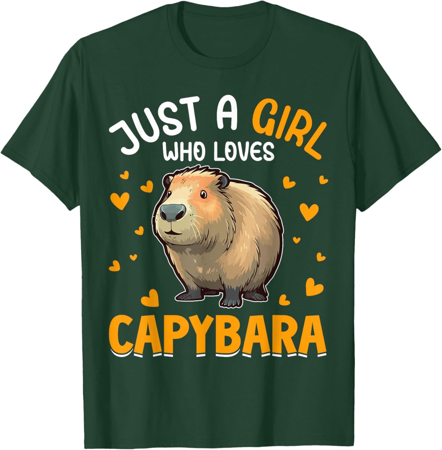 Just A Girl Who Loves Capybara T-Shirt - T-Shirt | Forest