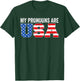My Pronouns are USA American Funny 4th of July Patriotic T-Shirt - T-Shirt | Forest