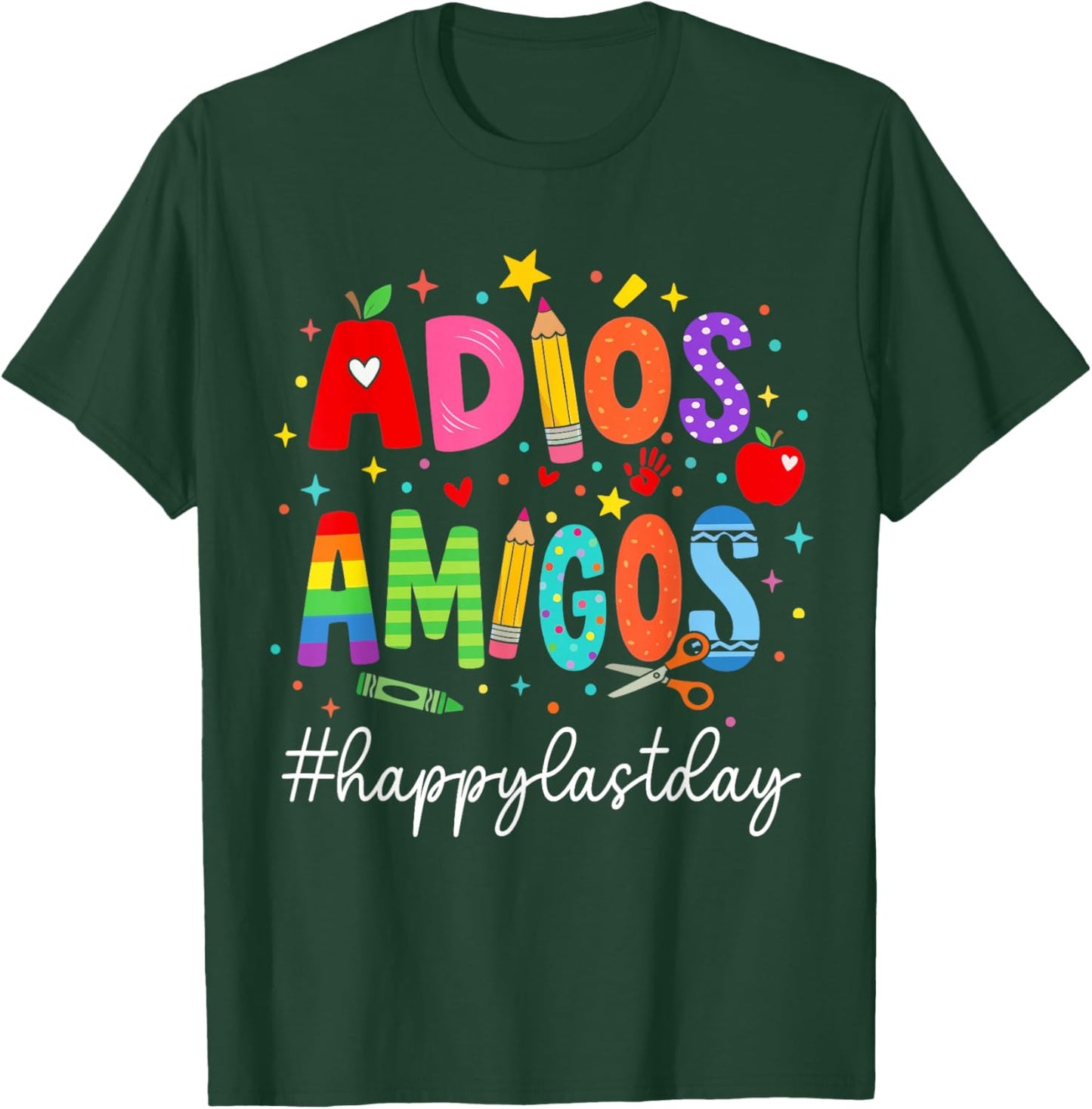 Adios Amigos Happy Last Day of School Teacher Spanish Women T-Shirt - T-Shirt | Forest