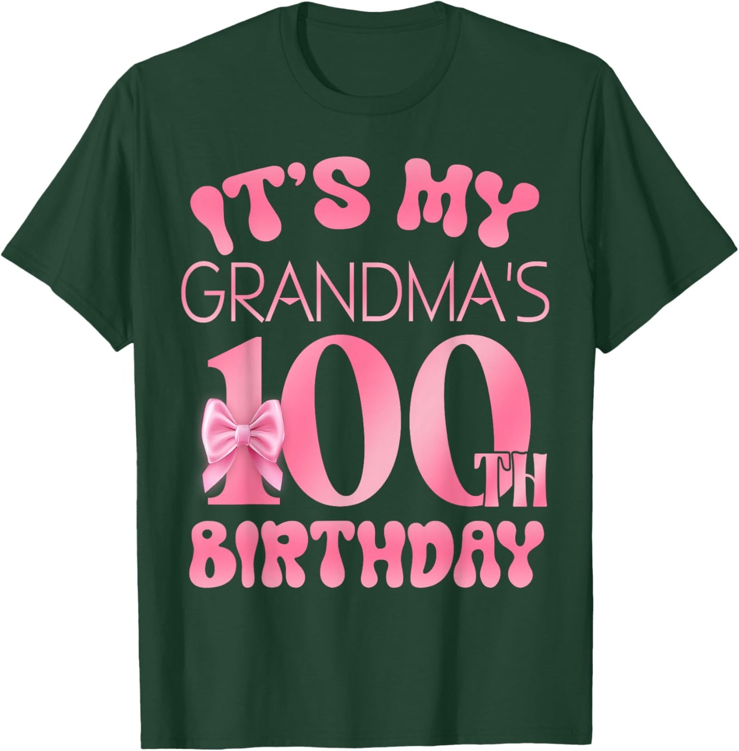 It's My Grandma's 100th Birthday Girl Pink Party Themes T-Shirt - T-Shirt | Forest