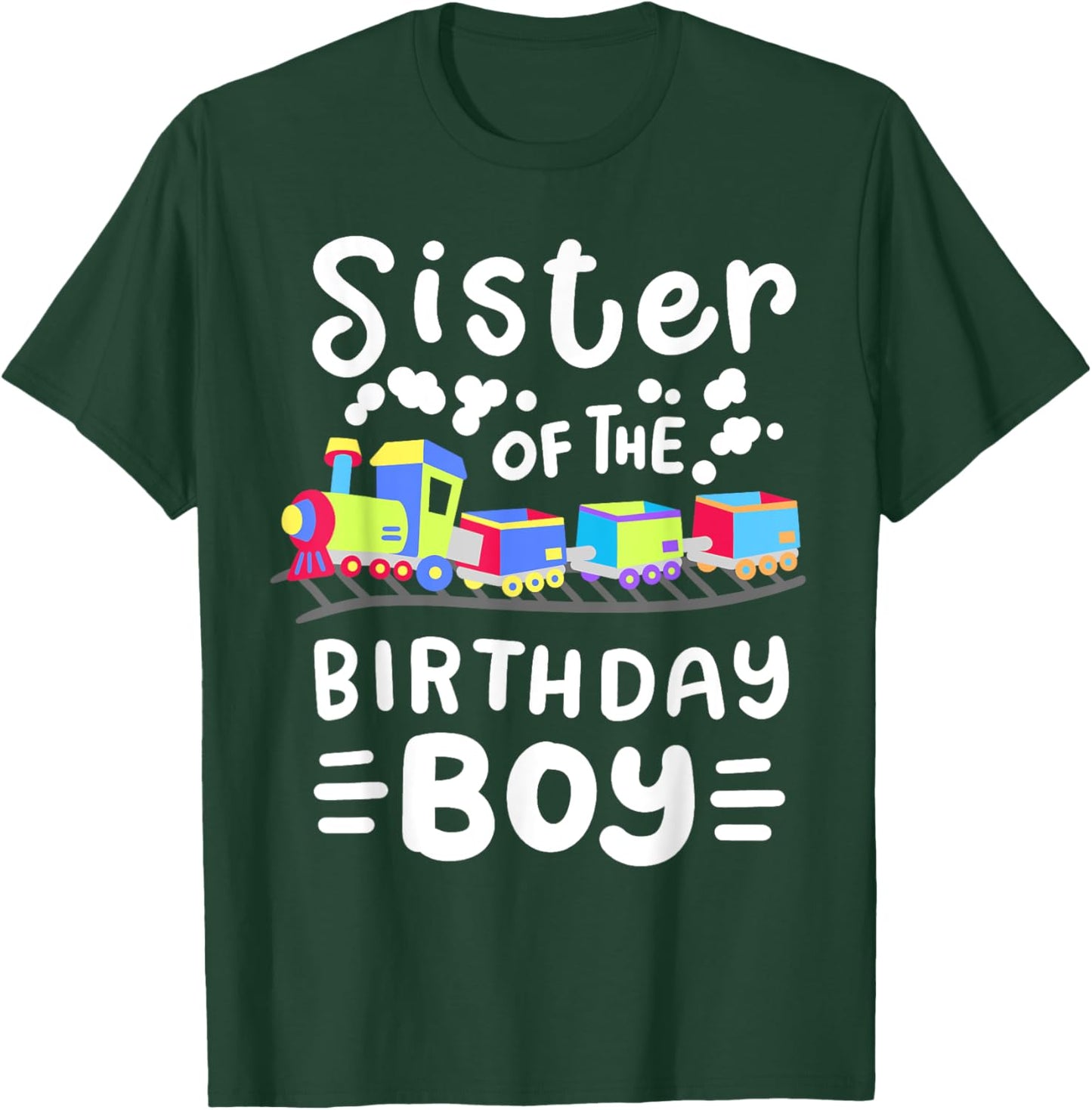 Sister of the Birthday Boy Choo Choo Train Family Matching T-Shirt - T-Shirt | Forest