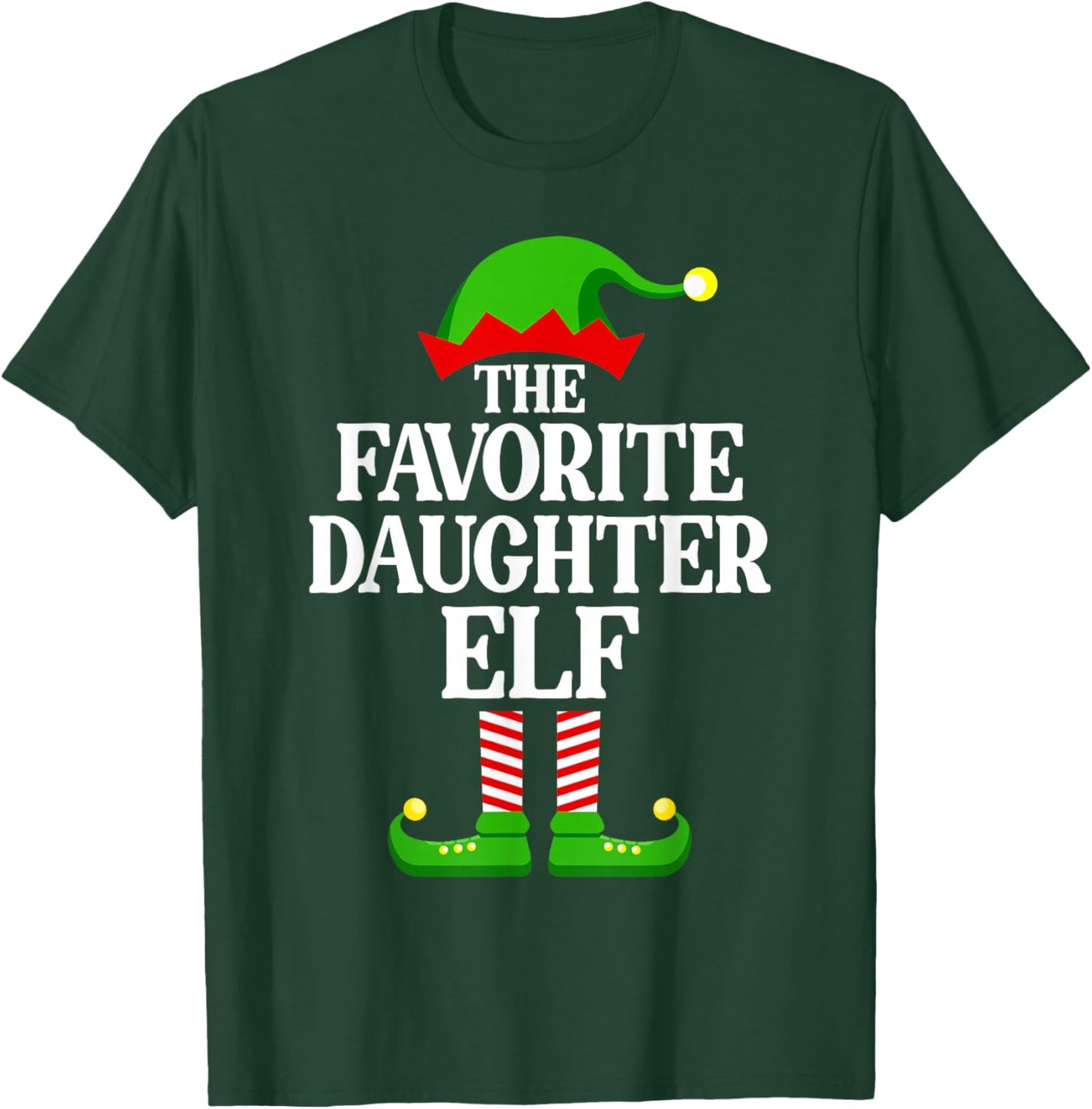 Favorite Daughter Elf Family Matching Group Funny Christmas T-Shirt - T-Shirt | Forest