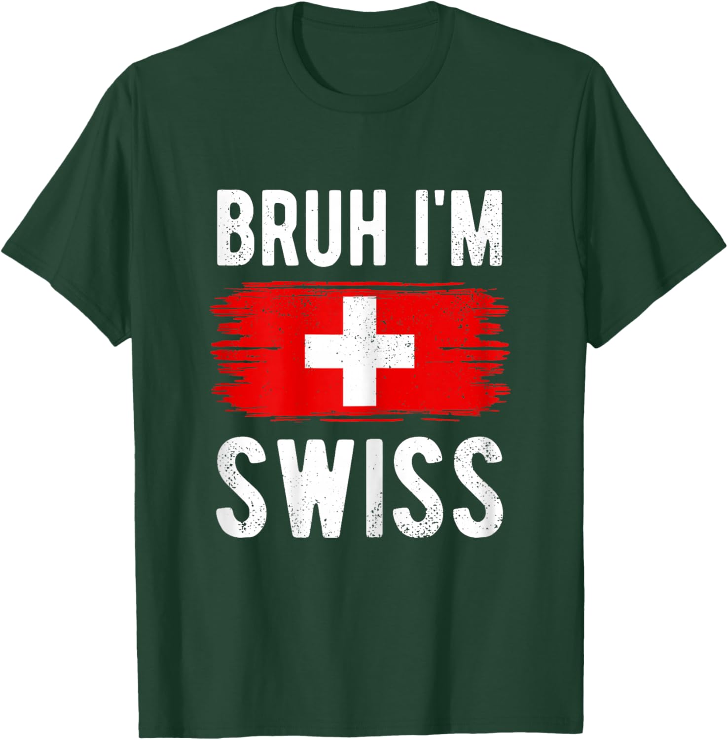 Bruh I'm Swiss Funny Switzerland Flag Swiss Boys Kids T-Shirt - T-Shirt | Forest