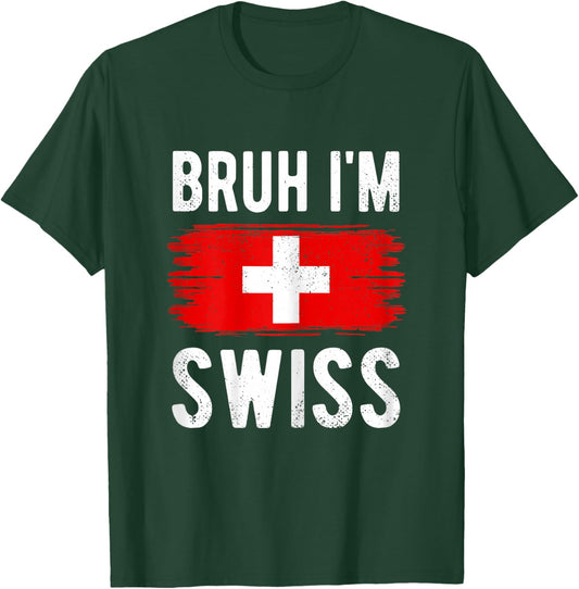 Bruh I'm Swiss Funny Switzerland Flag Swiss Boys Kids T-Shirt - T-Shirt | Forest