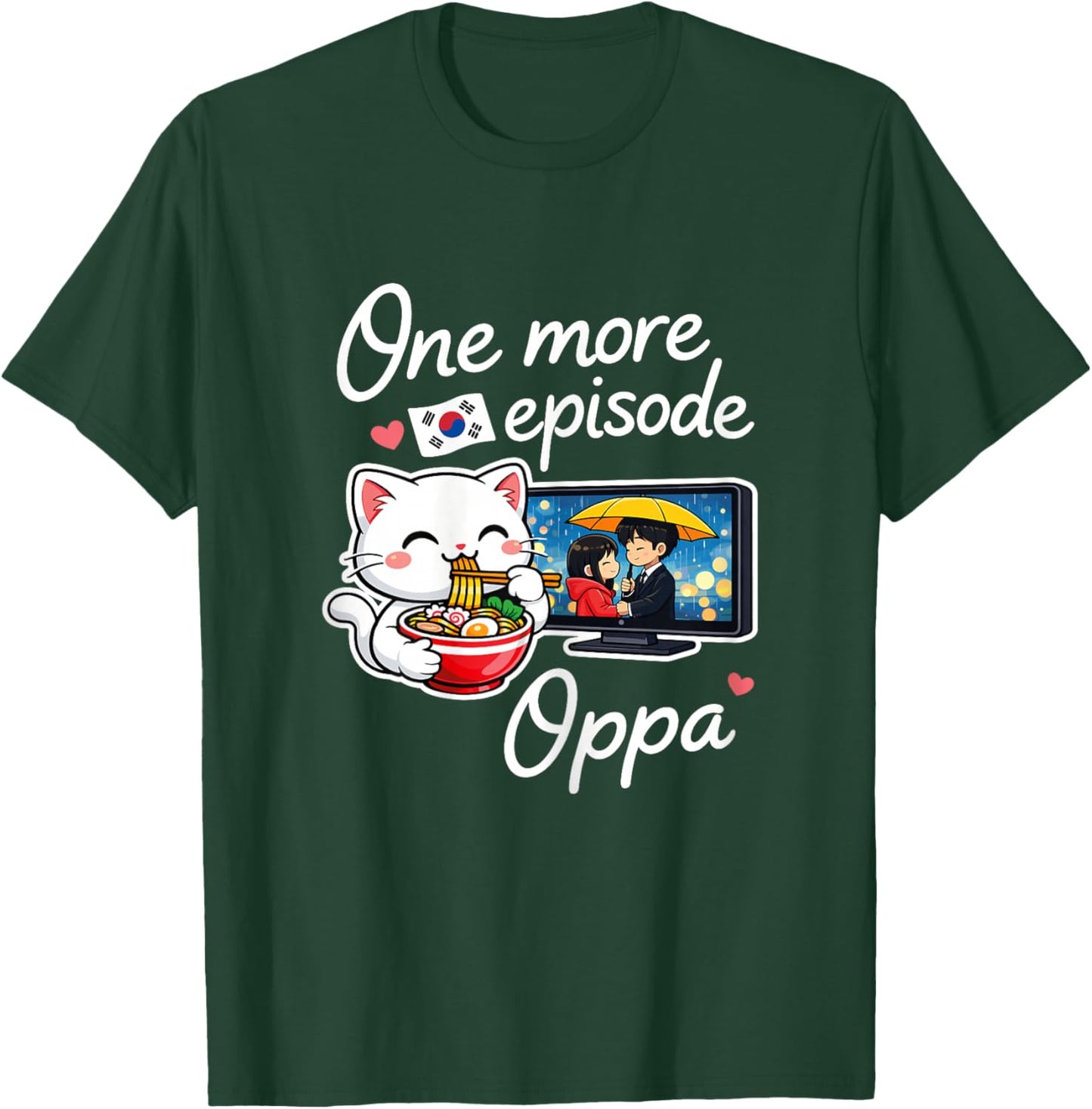 K-Drama One More Episode Oppa Cute Cat Korean Drama KDrama T-Shirt - T-Shirt | Forest