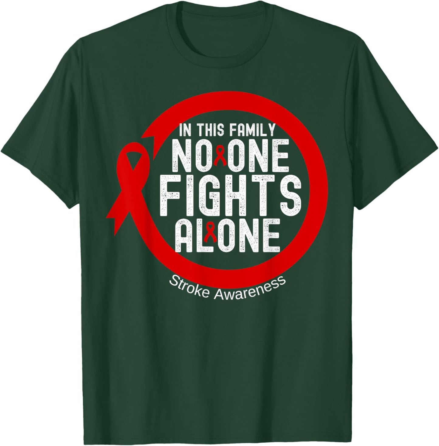 In This Family No-one Fight Alone Stroke Awareness Ribbon T-Shirt - T-Shirt | Forest