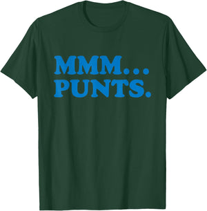 Mmm...Punts T-Shirt - T-Shirt | Forest
