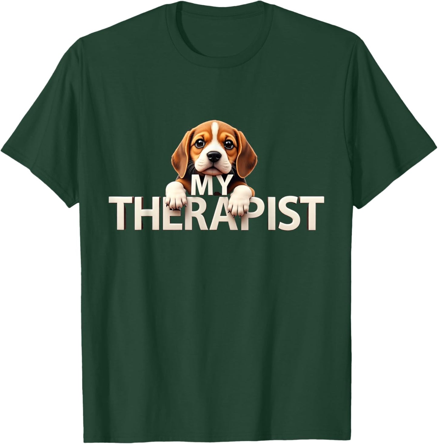 Funny Beags Puppy My Therapist Beagle Dog T-Shirt - T-Shirt | Forest