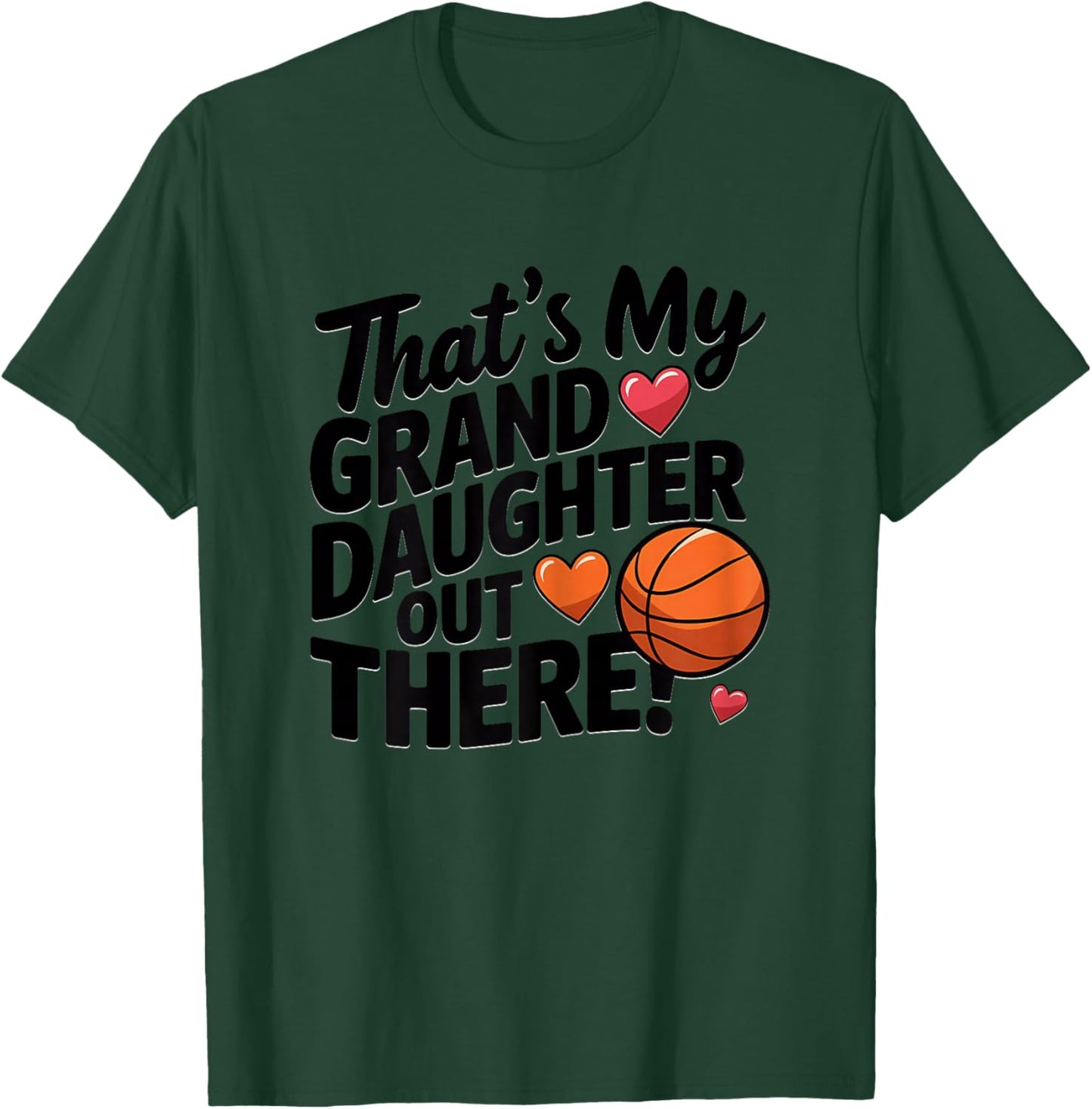 Basketball Grandma That's My Granddaughter Out There Cute T-Shirt - T-Shirt | Forest