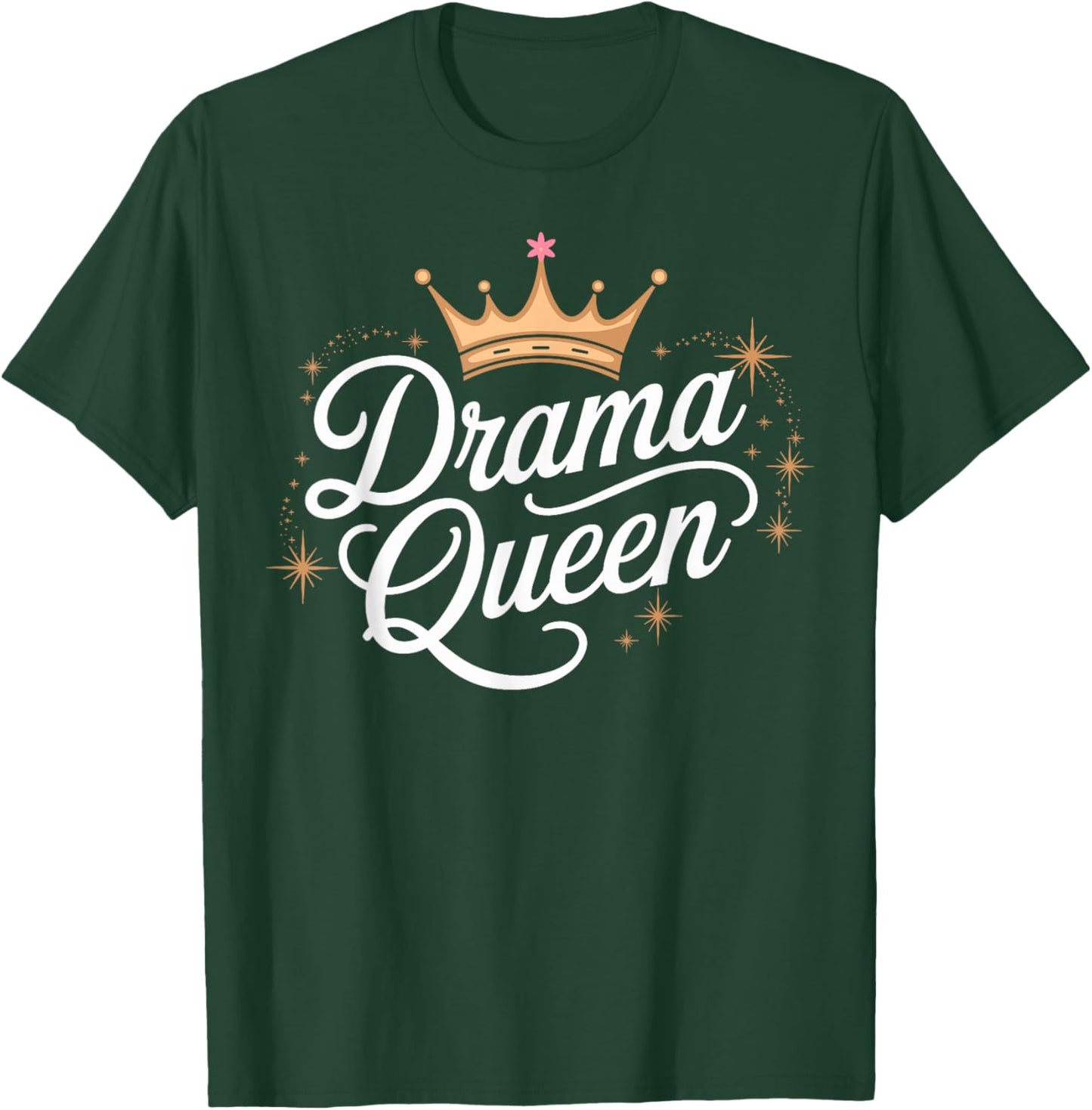 Drama Queen Queen Princess Self Esteem Strong Women , Black, S T-Shirt - T-Shirt | Forest