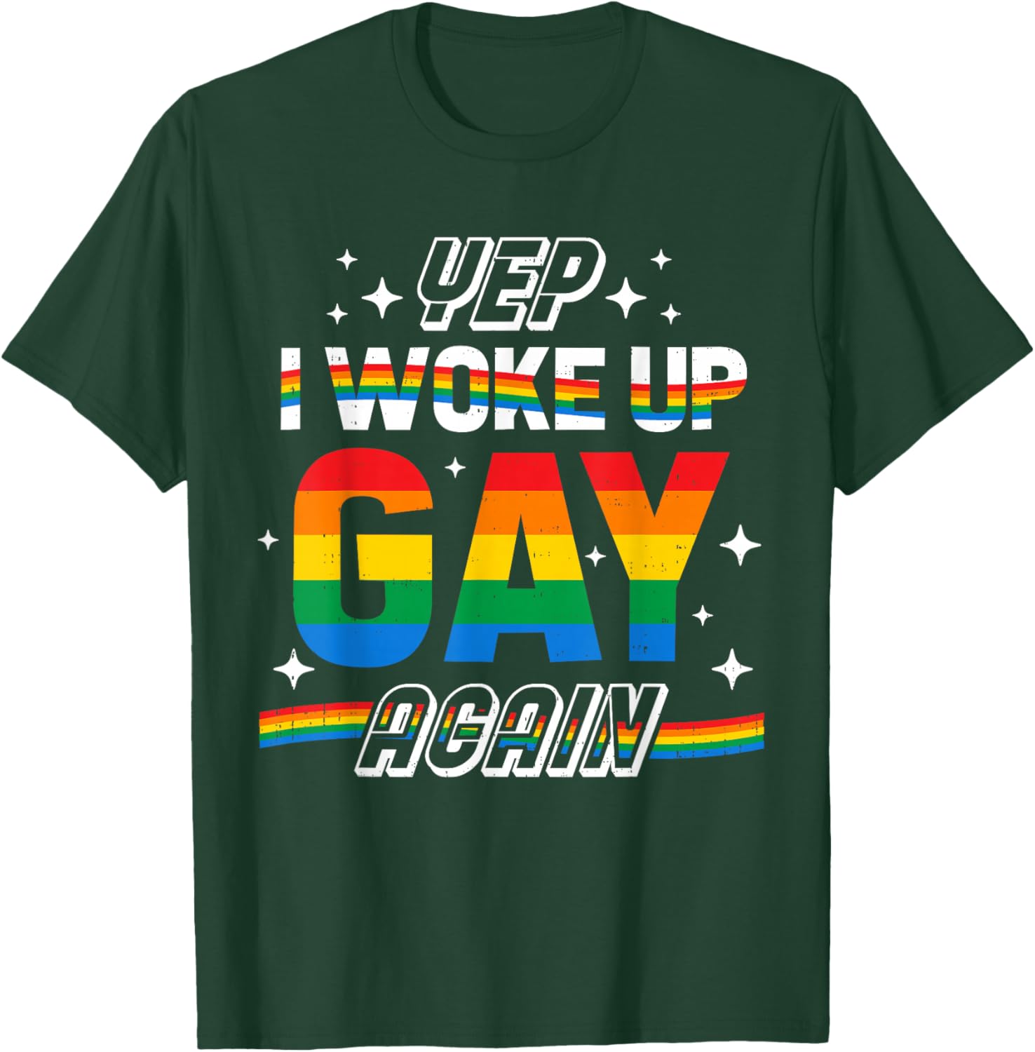 Funny LGBT Woke Up Gay Pride Rainbow Queer LGBTQ Month Men T-Shirt - T-Shirt | Forest