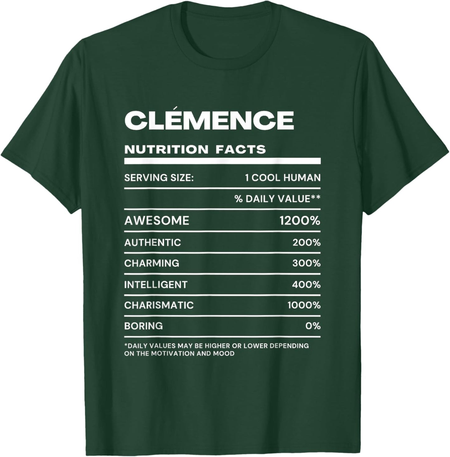 Clemence Nutritive Value Funny Name T-Shirt - T-Shirt | Forest