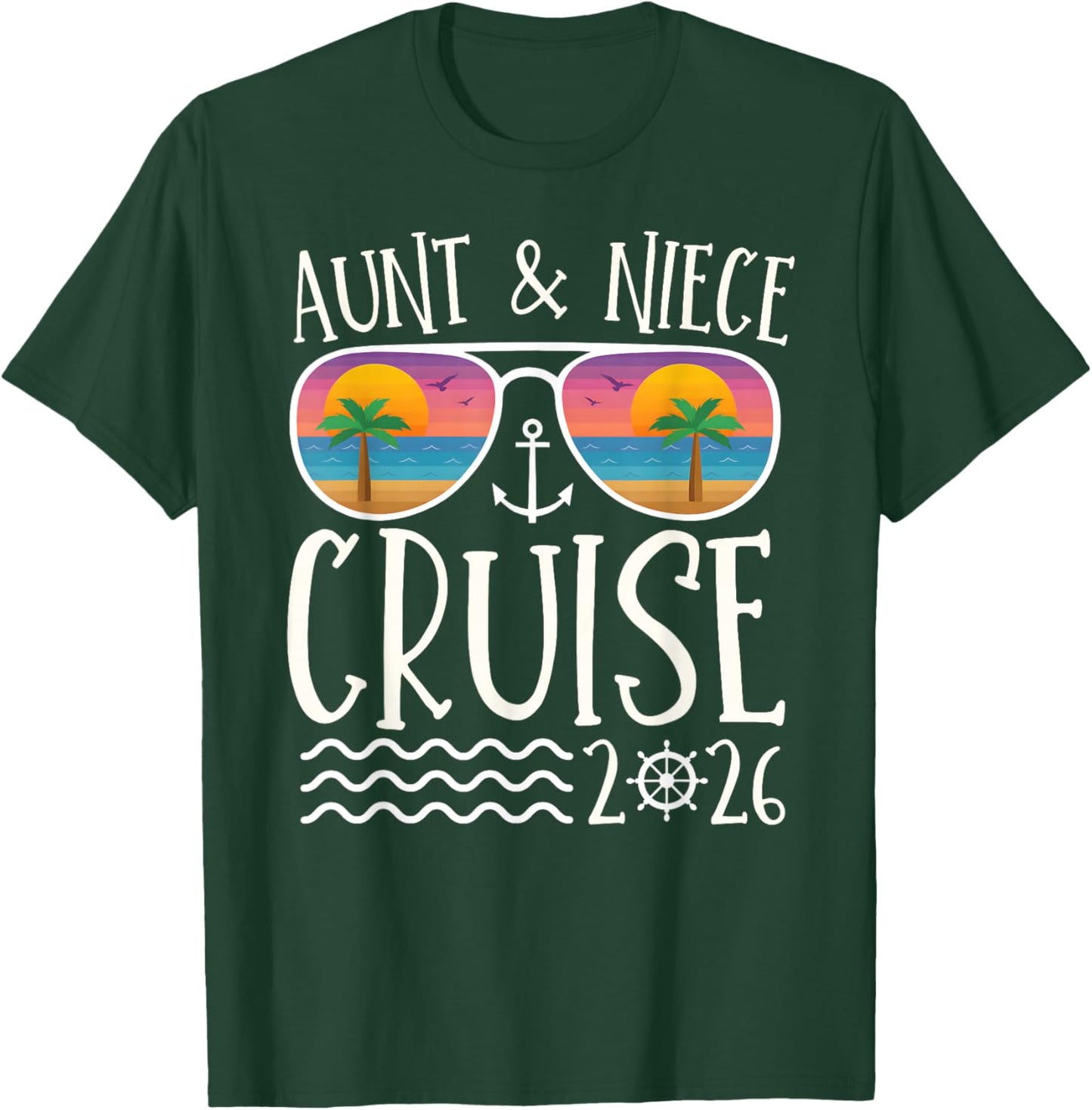 Aunt Niece Cruise Trip 2026 Summer Vacation Matching Family T-Shirt - T-Shirt | Forest
