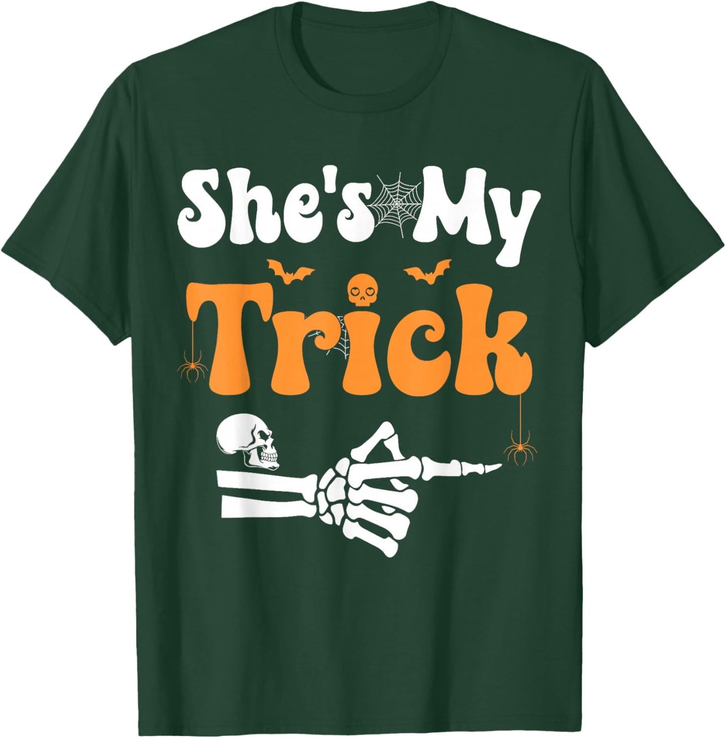 She's My Trick Skeleton Couples Matching Couple Halloween T-Shirt - T-Shirt | Forest