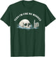 No Worries Yeah I'am fine T-Shirt - T-Shirt | Forest