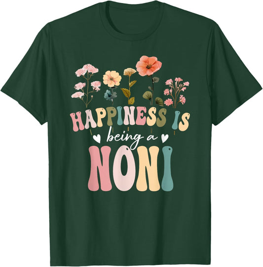 Happiness is Being a Noni Floral Design Noni Mother's Day T-Shirt - T-Shirt | Forest