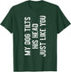 My Dog Tilts His Head Just Like You Dog Trainer T-Shirt - T-Shirt | Forest