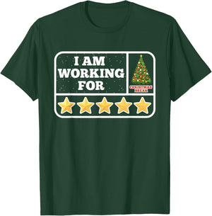 I Am Working For Christmas Break 5 Stars Teacher Xmas Tree T-Shirt - T-Shirt | Forest