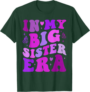 My Big Sister Era Big Sis Girls Kids Announcement Pregnancy T-Shirt - T-Shirt | Forest