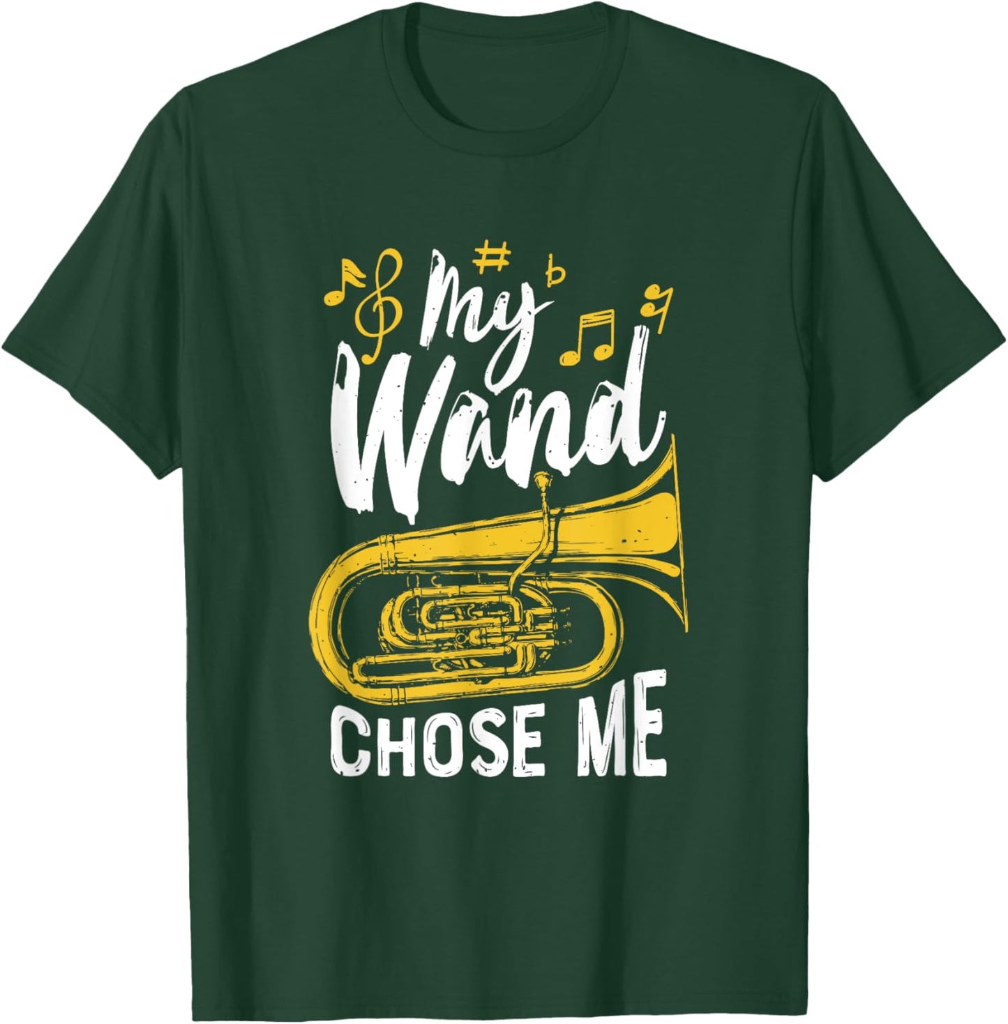 My Wand Chose Me Music Tuba Player Marching Band Tuba Tubist T-Shirt - T-Shirt | Forest