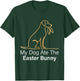 My Dog ate Easter Bunny Hund Osterhasen Lustiges Ostern T-Shirt - T-Shirt | Forest