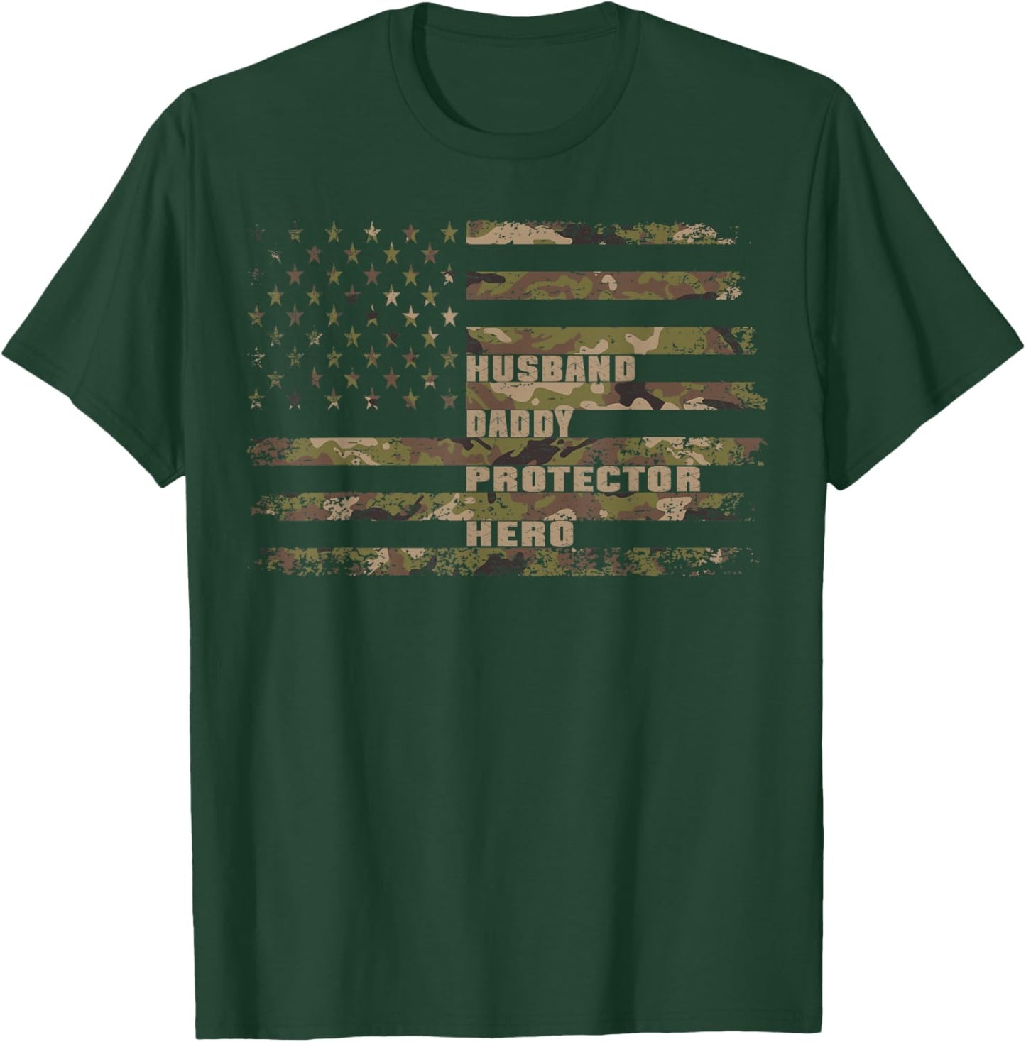 Husband Daddy Protector Hero t shirt Camouflage Fathers Dad T-Shirt - T-Shirt | Forest