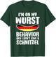 On My Wurst Behavior Dont Give Schnitzel Funny Oktoberfest T-Shirt - T-Shirt | Forest